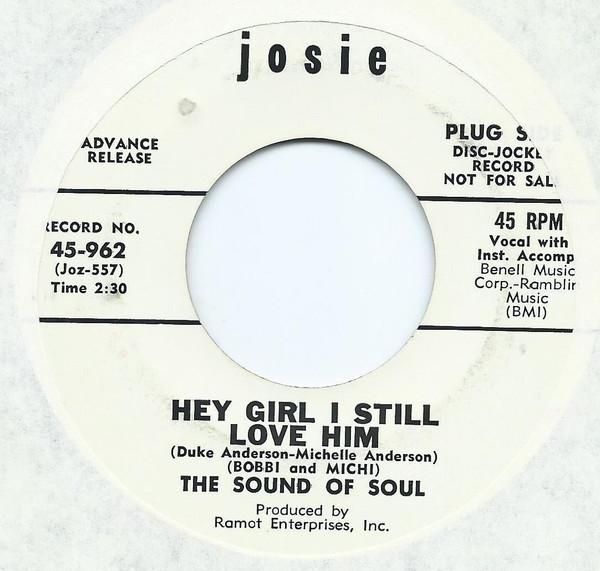 (Bobbi & Michi) The Sound Of Soul - Hey Girl I Still Love Him / Love Is Such A Funny Thing