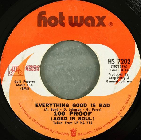 100 Proof Aged In Soul - Everything Good Is Bad / I'd Rather Fight Than Switch