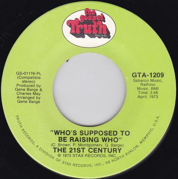 21st Century (2) - Who's Supposed To Be Raising Who