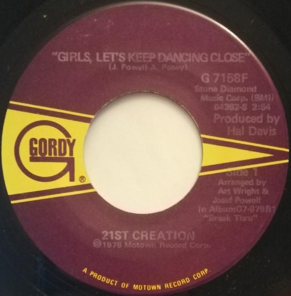 21st Creation - Girls, Let's Keep Dancing Close / Funk Machine