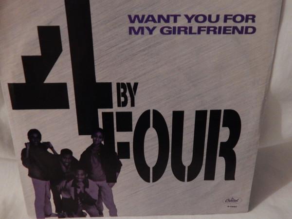 4 By Four - Want You For My Girlfriend
