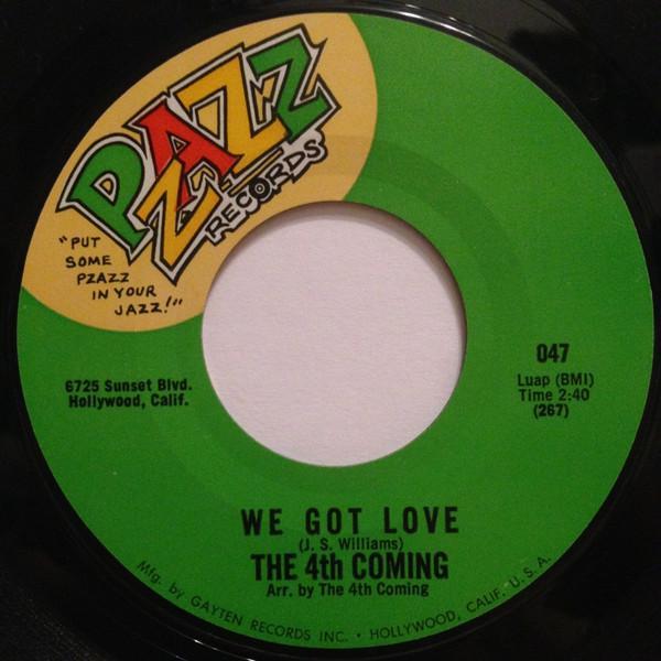 4th Coming - We Got Love / Take Time
