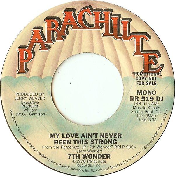 7th Wonder - My Love Ain't Never Been This Strong