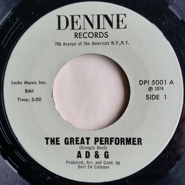 A D & G - The Great Performer / Check Out Your Friends