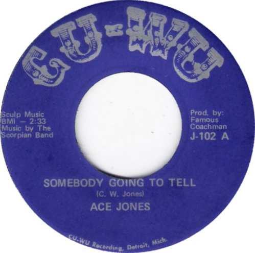 Ace Jones - Somebody Going To Tell