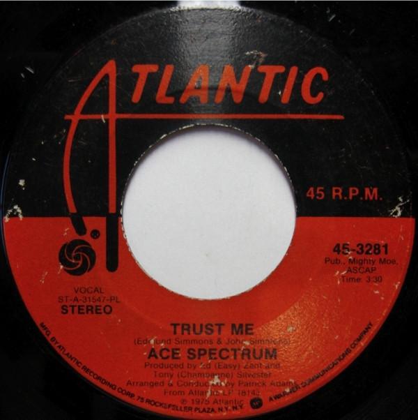 Ace Spectrum - Trust Me