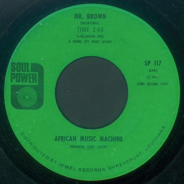 African Music Machine - Mr. Brown / Camel Time