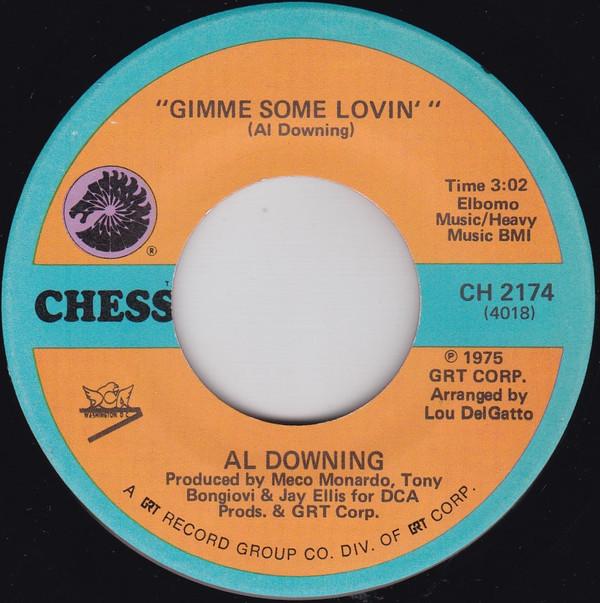 Al Downing - Gimme Some Lovin' / The Whole World's Gone Funky
