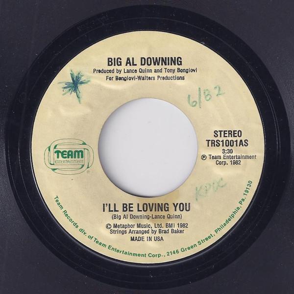Al Downing - I'll Be Loving You