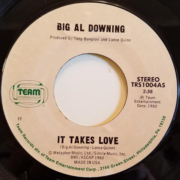 Al Downing - It Takes Love / If You're Leaving