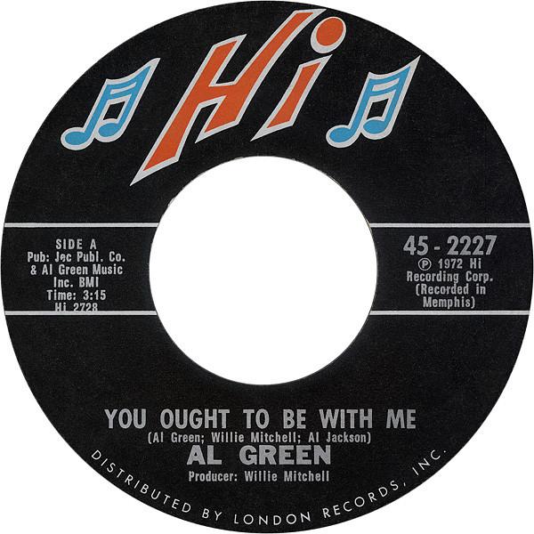 Al Green - You Ought To Be With Me / What Is This Feeling
