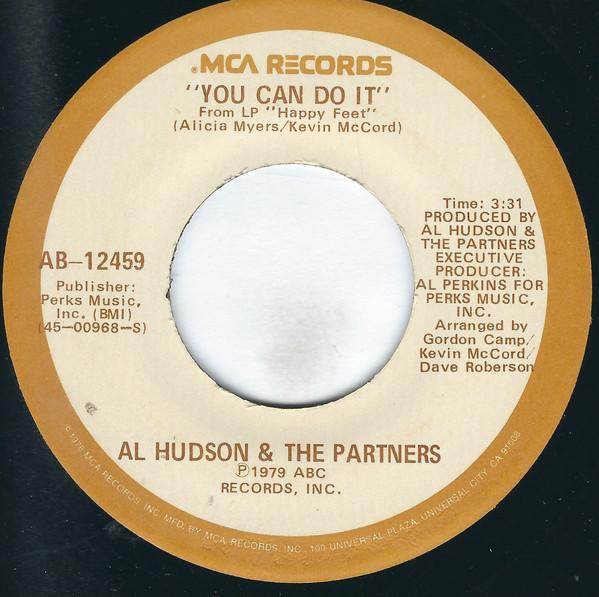 Al Hudson & The Partners - You Can Do It / I Don't Want You To Leave Me