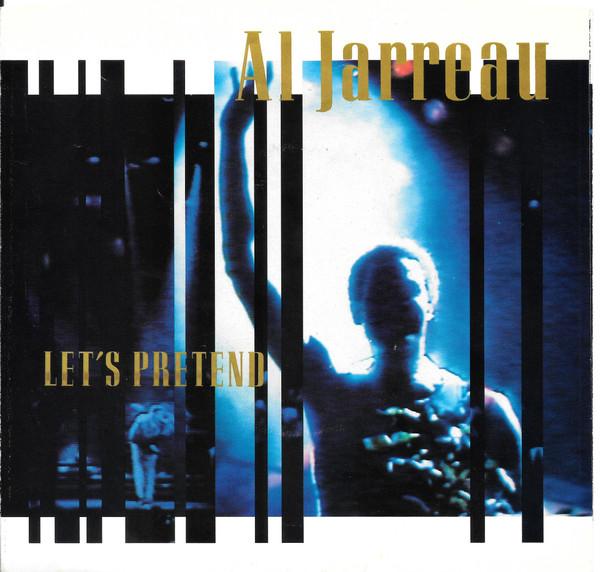 Al Jarreau - Let's Pretend / Black And Blues