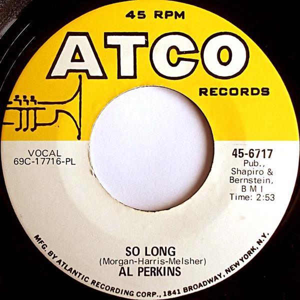 Al Perkins (2) - Just the One / So Long