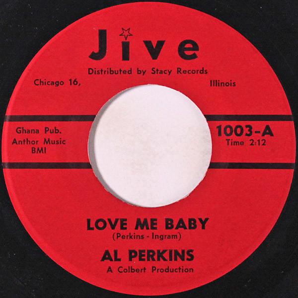 Al Perkins (2) - Love Me Baby / So Long