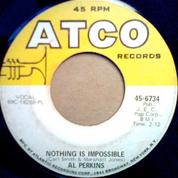 Al Perkins (2) - Snap Your Fingers / Nothing Is Impossible