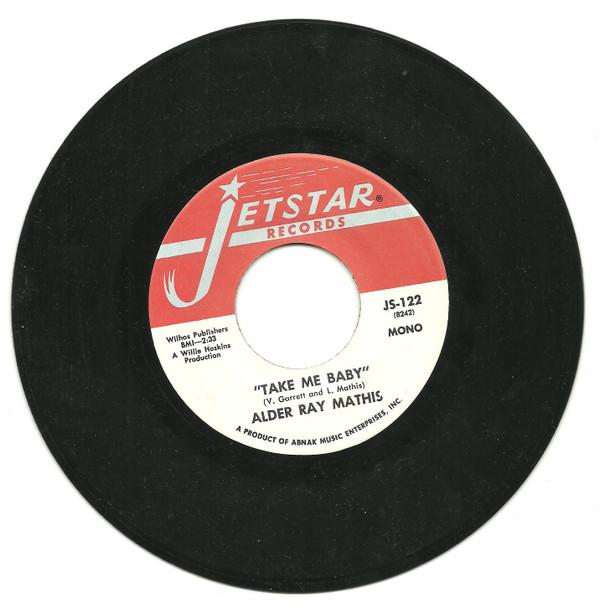 Alder Ray - Take Me Baby / I Want To Get Married