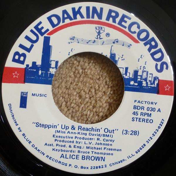 Alice Brown - Steppin' Up & Reachin' Out / It All Belongs To You