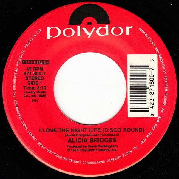 Alicia Bridges - I Love The Nightlife (Disco Round) / Self Applause