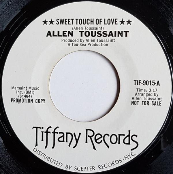 Allen Toussaint - Sweet Touch Of Love / From A Whisper To A Scream