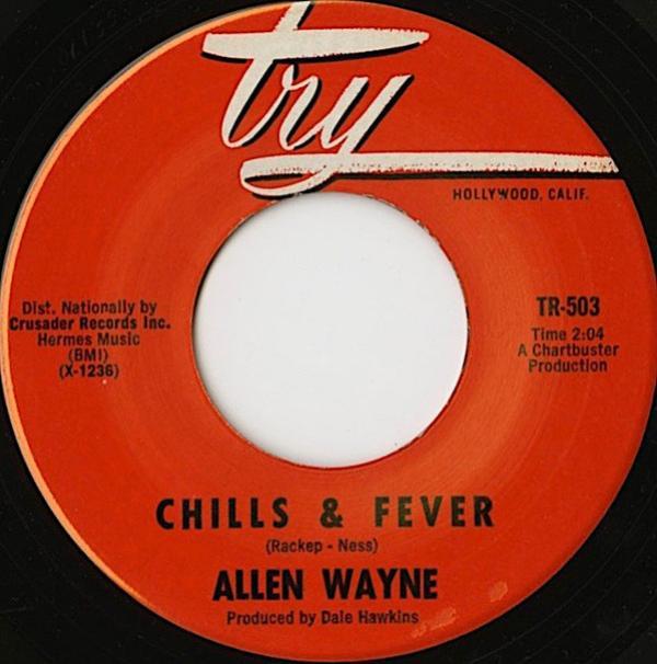 Allen Wayne - Chills & Fever / No