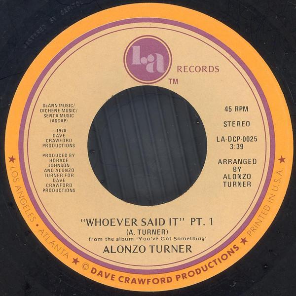 Alonzo Turner - Whoever Said It