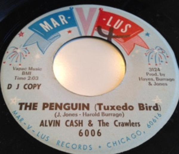 Alvin Cash & The Crawlers - The Penguin (Tuxedo Bird)