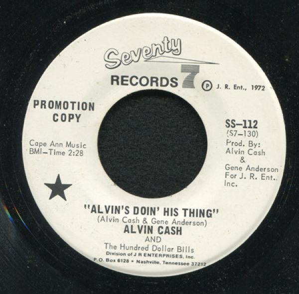 Alvin Cash & The Hundred Dollar Bills - Alvin's Doin' His Thing / It's Party