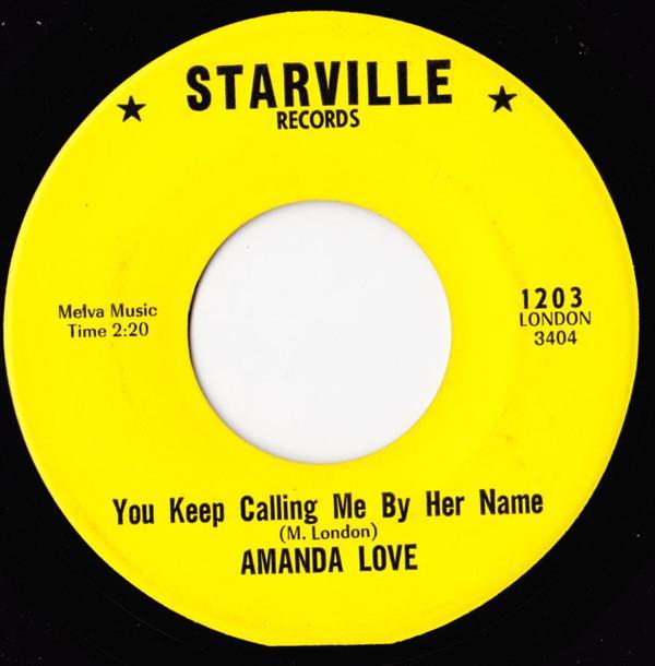 Amanda Love - I Don't Mind / You Keep Calling Me By Her Name