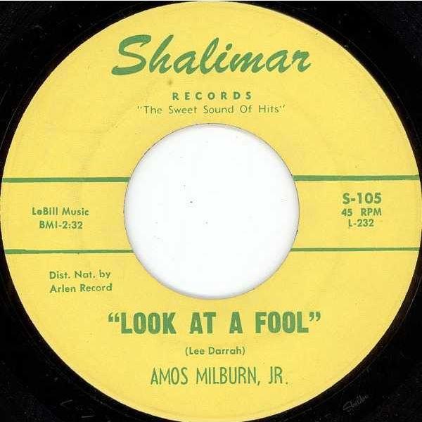 Amos Milburn Jr. - Look At A Fool / Gloria