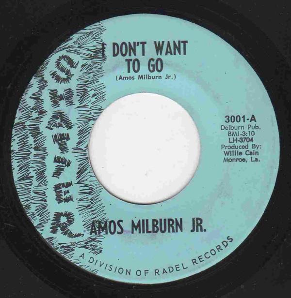 Amos Milburn Jr. - I Don't Want To Go