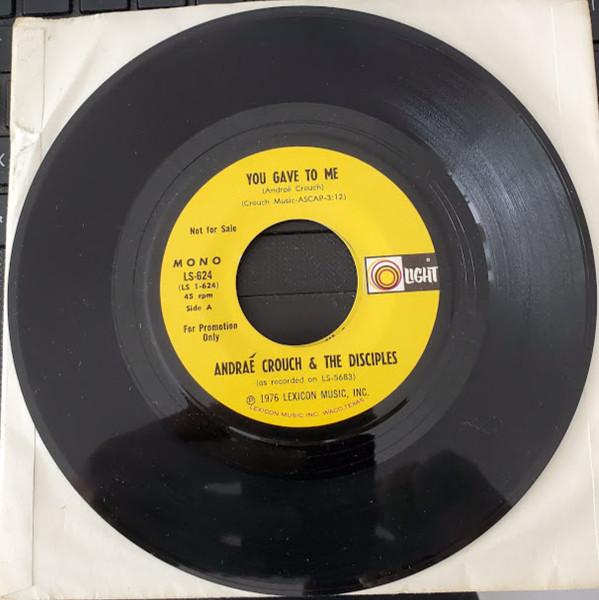 Andraé Crouch & The Disciples - You Gave To Me