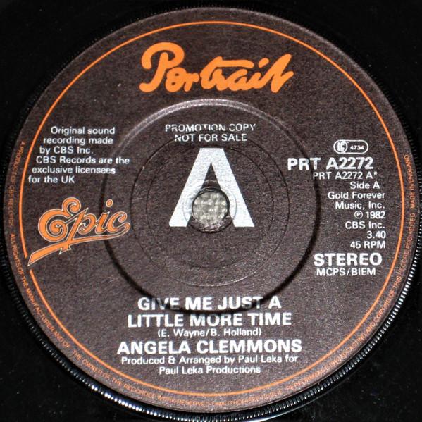 Angela Clemmons - Give Me Just A Little More Time