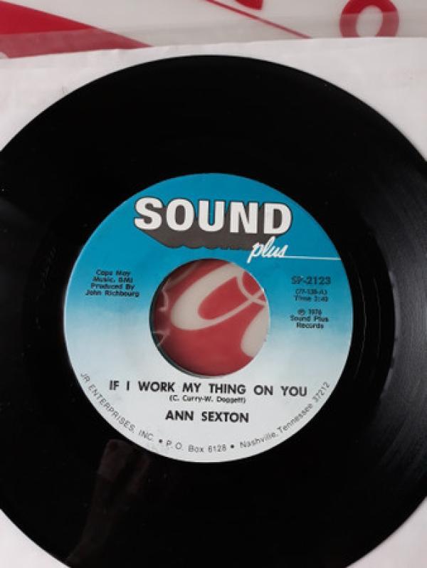Ann Sexton - If I Work My Thing On You / Loving You, Loving You