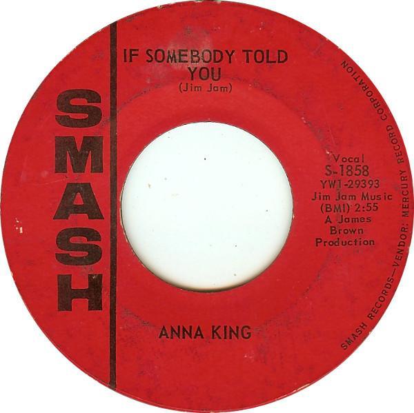 Anna King - If Somebody Told You / Come And Get These Memories