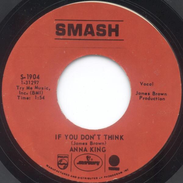 Anna King - If You Don't Think / Make Up Your Mind