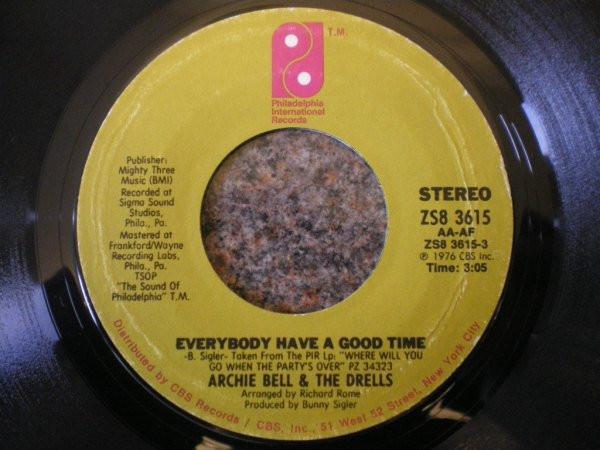 Archie Bell & The Drells - Everybody Have A Good Time / I Bet I Can Do That Dance You're Doin'