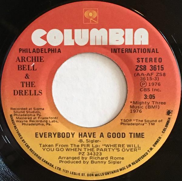 Archie Bell & The Drells - Everybody Have A Good Time / I Bet I Can Do That Dance You're Doin'