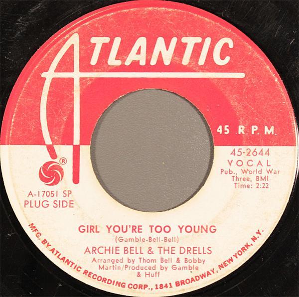 Archie Bell & The Drells - Girl You're Too Young