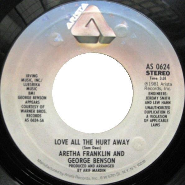 Aretha Franklin, George Benson - Love All The Hurt Away / A Whole Lot Of Me