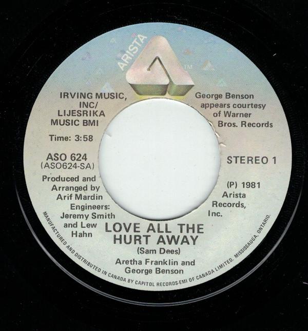 Aretha Franklin, George Benson - Love All The Hurt Away / A Whole Lot Of Me