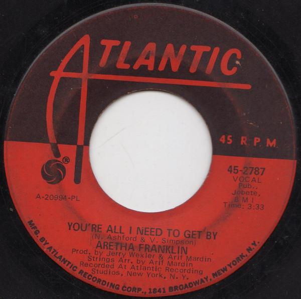 Aretha Franklin - You're All I Need To Get By / Pullin'