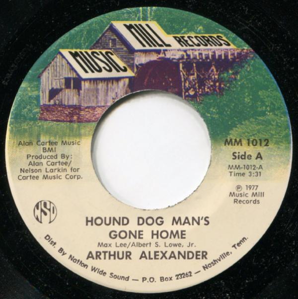 Arthur Alexander - Hound Dog Man's Gone Home