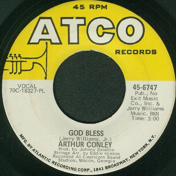 Arthur Conley - God Bless / (Your Love Has Brought Me) A Mighty Long Way