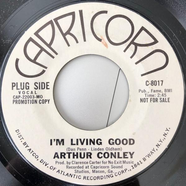 Arthur Conley - I'm Living Good