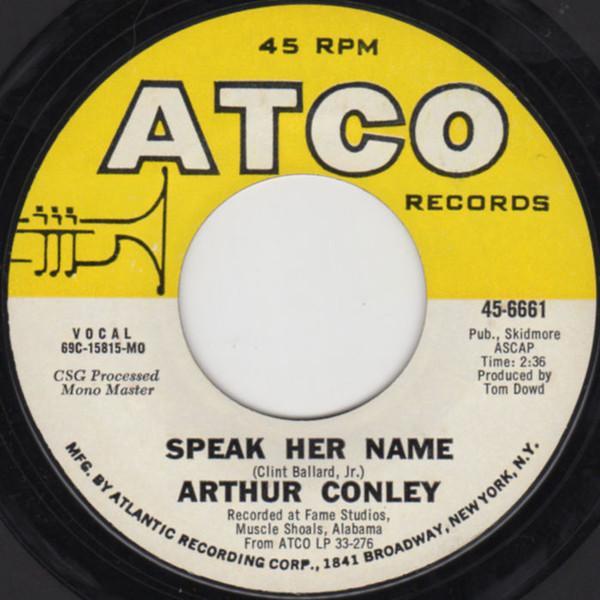Arthur Conley - Speak Her Name / Run On