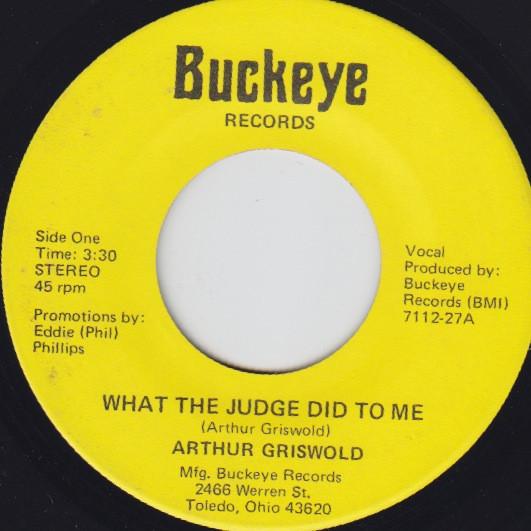 Arthur Griswold - What The Judge Did To Me / Their Is Something On Your Mind