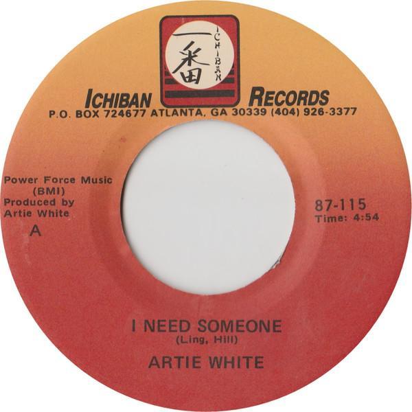 Artie White - I Need Someone