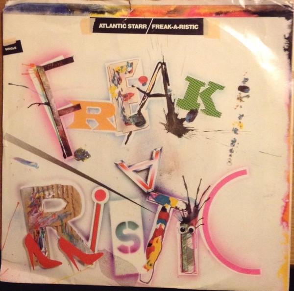 Atlantic Starr - Freak-A-Ristic