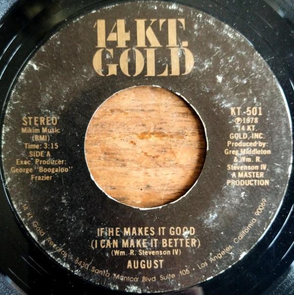 August (14) - If He Makes It Feel Good (I Can Make It Feel Better)